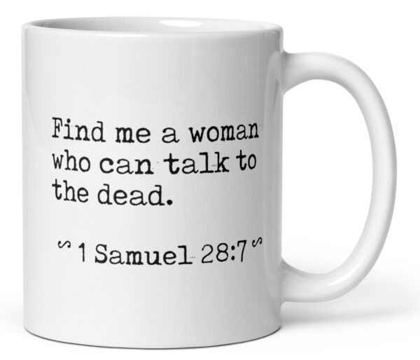 11oz find me a woman who can talk to the dead 5